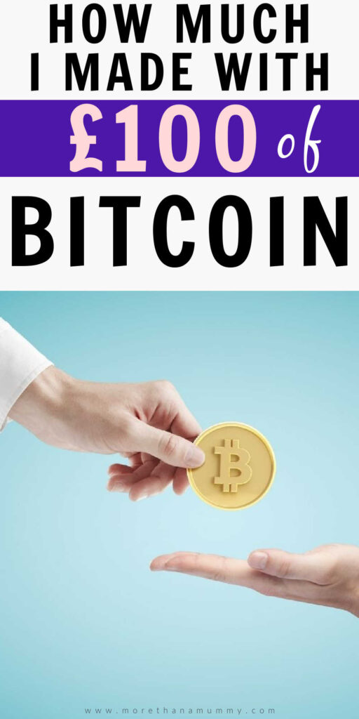 How much I made with £100 of Bitcoin